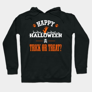 Happy Halloween Trick or Treat - Zombie Hand Hoodie